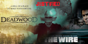 American Crime Stories - The Wire, Justified and Deadwood